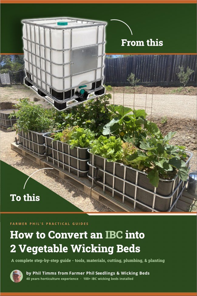 Cover of the eBook &ldquo;How to Convert an IBC into 2 Vegetable Wicking Beds&rdquo; by Phil Timms, showing an empty IBC tote above the planted wicking beds it becomes